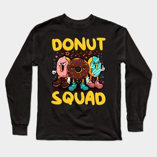 Cute & Funny Donut Squad Donut Lover Long Sleeve T-Shirt